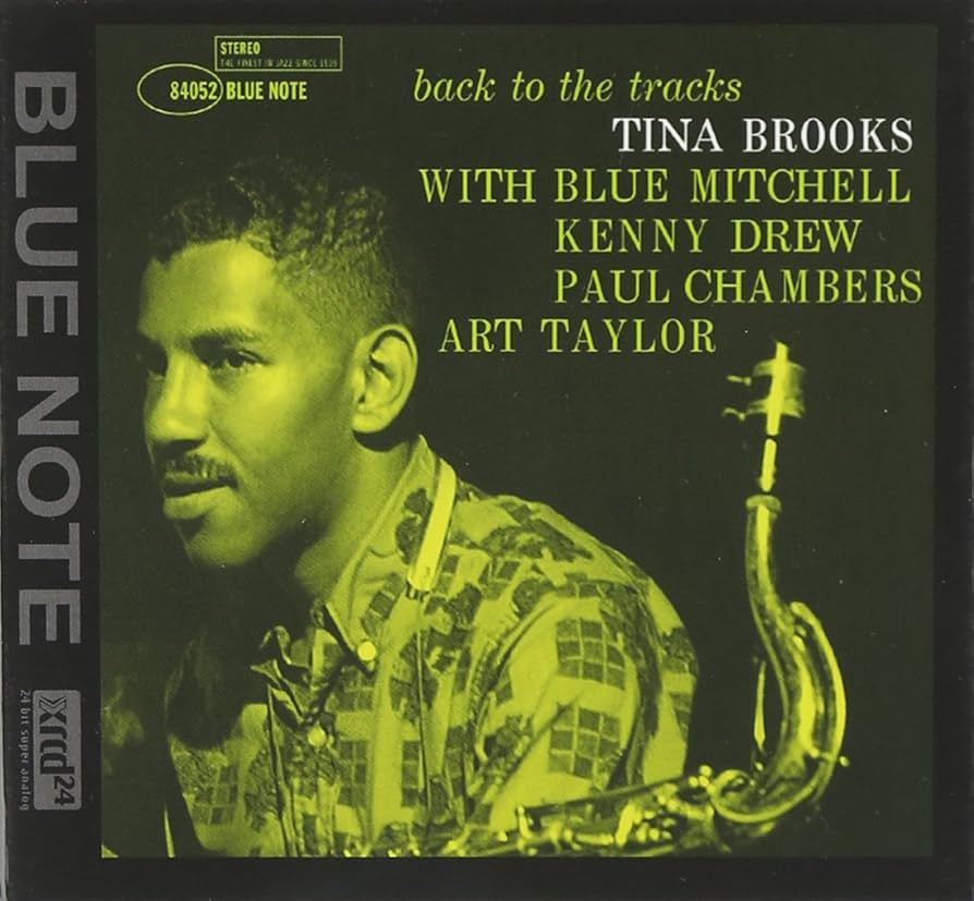 バック・トゥ・ザ・トラックス／ティナ・ブルックス Amazon.co.jp: Back to the Tracks: Music